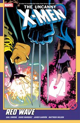 The uncanny X-Men. Vol. 1, Red wave 