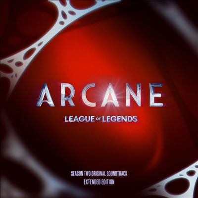 Arcane: League Of Legends: Season Two Original Soundtrack (Extended Edition) : original soundtrack