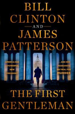 The first gentleman A thriller.