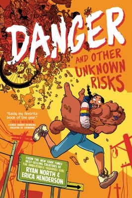 Danger and other unknown risks A graphic novel.