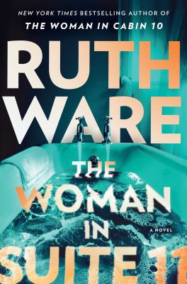 The woman in suite 11 A novel.