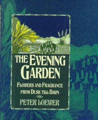 The evening garden 