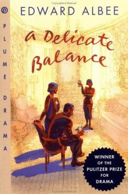 A delicate balance : a play 
