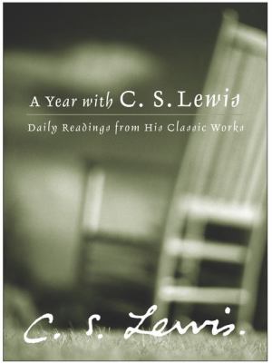 A year with C.S. Lewis : daily readings from his classic works 