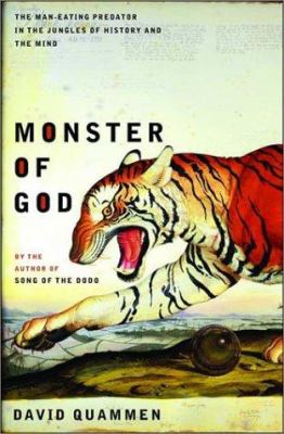 Monster of God : the man-eating predator in the jungles of history and the mind 