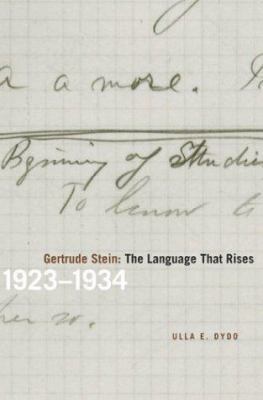 Gertrude Stein : the language that rises, 1923-1934 