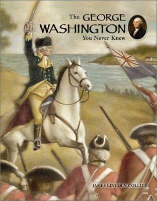 The George Washington you never knew 