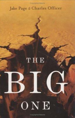 The big one : the earthquake that rocked early America and helped create a science 
