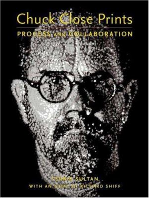Chuck Close prints : process and collaboration 