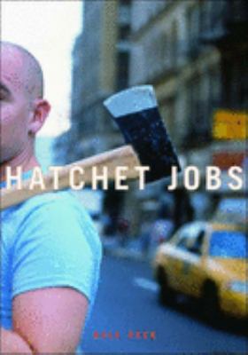 Hatchet jobs : writings on contemporary fiction 