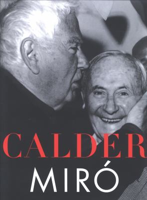 Calder, Miró 