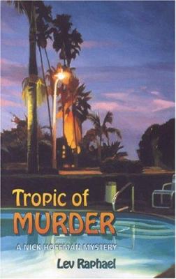 Tropic of murder : a Nick Hoffman mystery 
