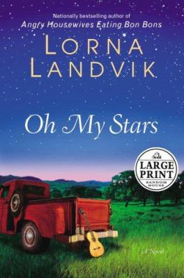 Oh my stars : a novel 