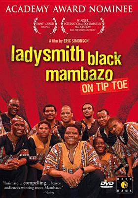 Ladysmith Black Mambazo. On tip toe