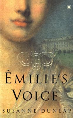 Emilie's voice : a novel 