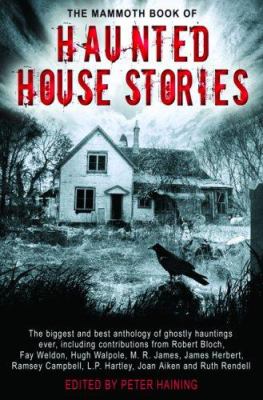 The mammoth book of haunted house stories 