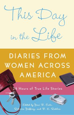 This day in the life : diaries from women across America 