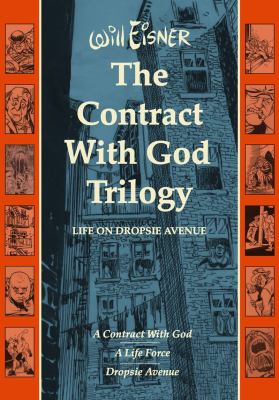 The contract with God trilogy : life on Dropsie Avenue 