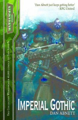 Imperial gothic : the collected Warhammer 40,000 comics 