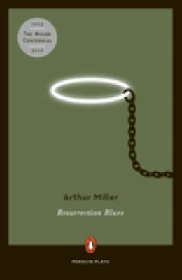Resurrection blues : a prologue and two acts 
