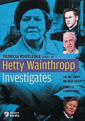 Hetty Wainthropp investigates. Complete fourth series