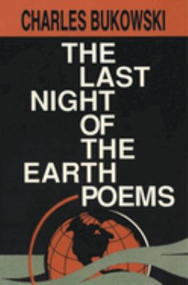 The last night of the earth poems 