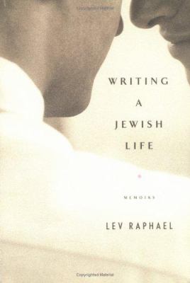 Writing a Jewish life : memoirs 