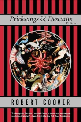Pricksongs & descants : fictions 