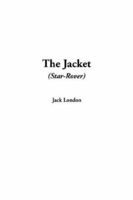 The Jacket : (Star-Rover) 