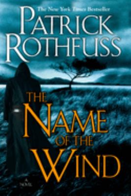 The name of the wind ; the kingkiller chronicle. day one 