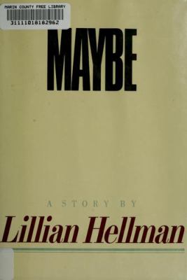 Maybe : a story 