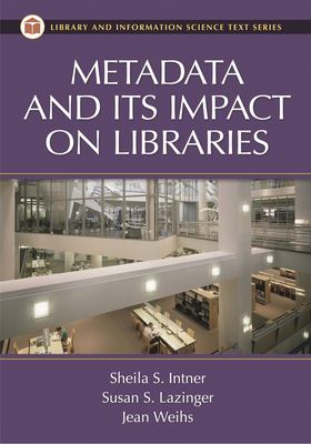 Metadata and its impact on libraries 
