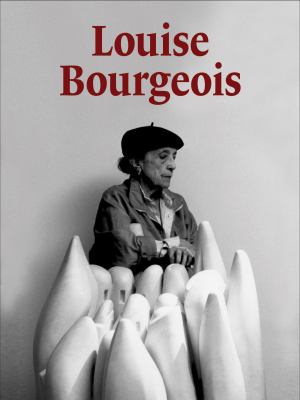 Louise Bourgeois 