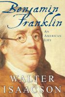 Benjamin Franklin : an American life  Cover Image