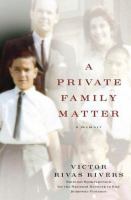 A private family matter : a memoir  Cover Image