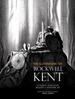 The illustrations of Rockwell Kent : 231 examples from books, magazines and advertising art  Cover Image