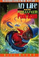 My life as polluted pond scum  Cover Image