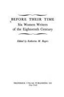 Before their time : six women writers of the eighteenth century  Cover Image