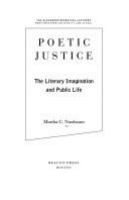 Poetic justice : the literary imagination and public life  Cover Image