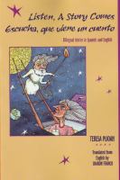 Listen, a story comes = Escucha, viene un cuento  Cover Image