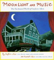 Moonlight and music : the enchanted world of Gayleen Aiken  Cover Image