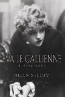 Eva Le Gallienne : a biography  Cover Image
