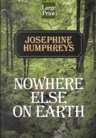 Nowhere else on earth  Cover Image