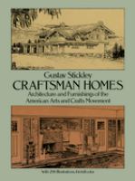Craftsman homes : architecture and furnishings of the American arts and crafts movement  Cover Image