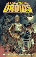 Star Wars droids : the Kalarba adventures  Cover Image