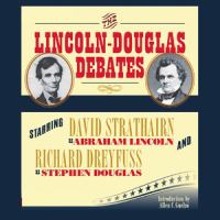 The Lincoln-Douglas debates Cover Image