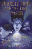 Charlie Bone and the time twister  Cover Image