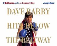 Dave Barry hits below the Beltway Cover Image