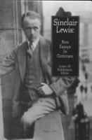 Sinclair Lewis : new essays in criticism  Cover Image