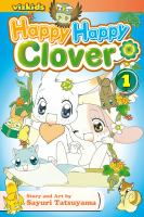 Happy happy Clover. Vol. 1   Cover Image